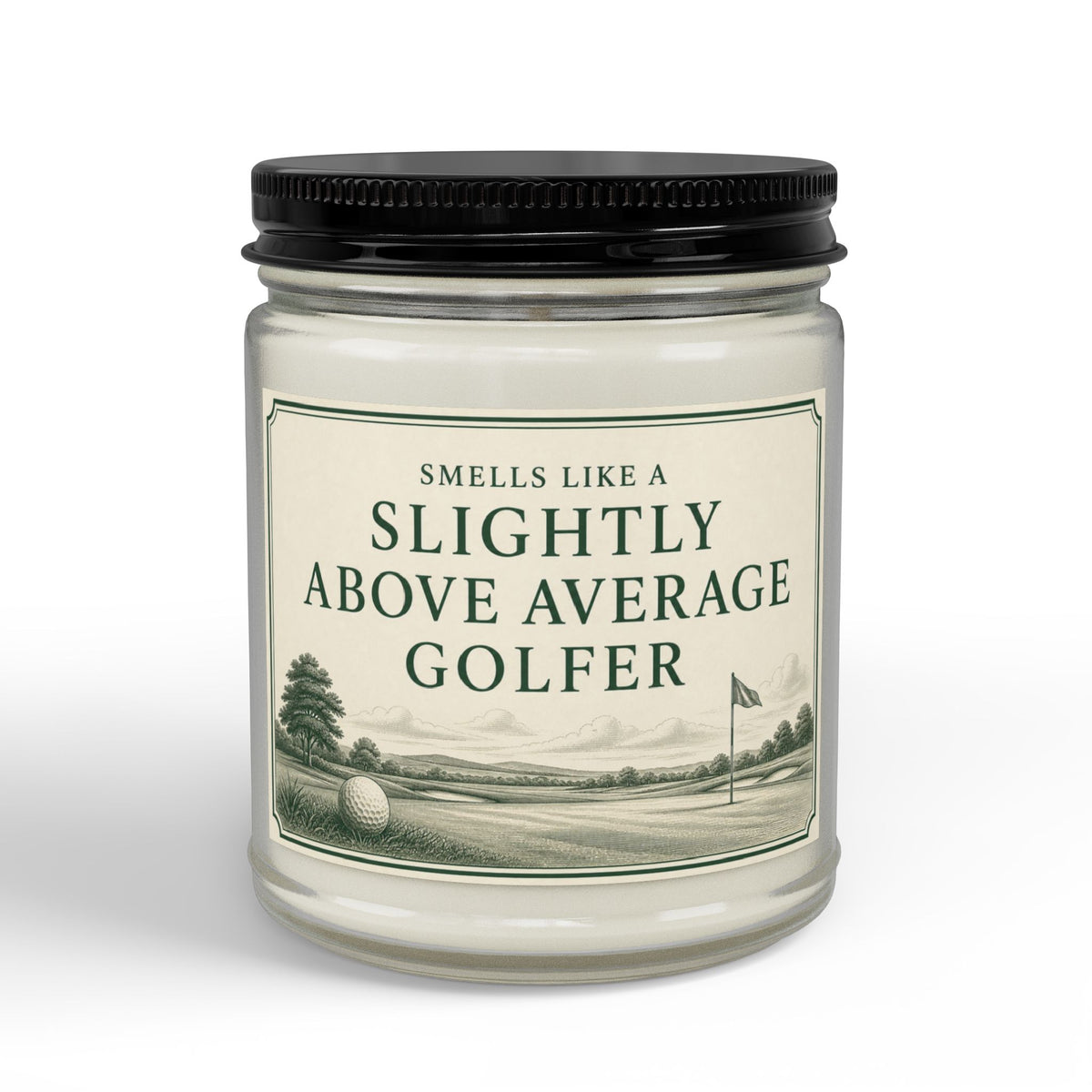 Smells Like Slightly Above Average | Funny Golf Candle | Soy Wax | 4oz & 9oz