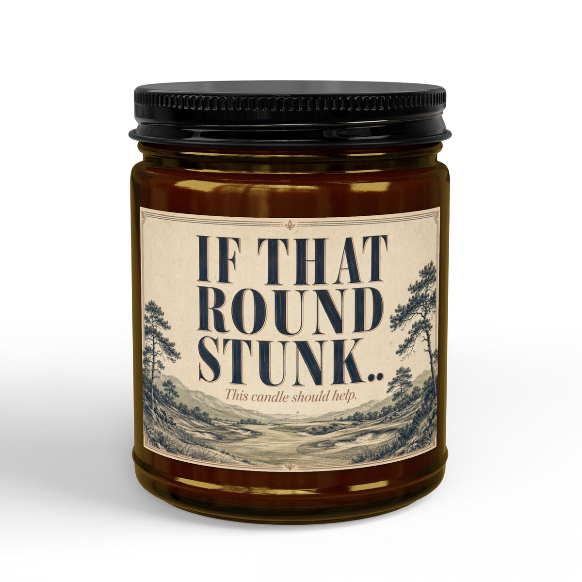 That Round Stunk Candle | Funny Golf Gift | Soy Wax | 4oz & 9oz
