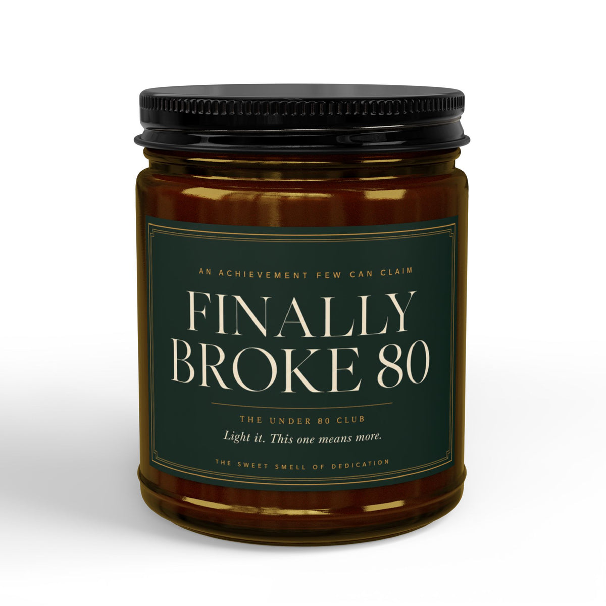 Broke 80 Golf Candle | Gift for Golfers | Soy Wax | 4oz & 9oz